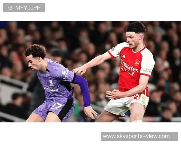 中超精彩对决利物浦大胜阿森纳红牌事件引发全场热议